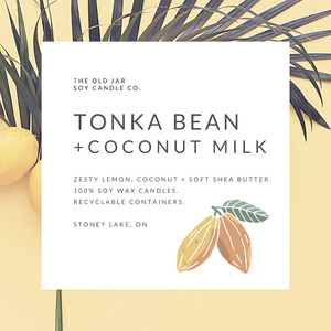 Tonka Bean + Coconut Milk Soy Candle