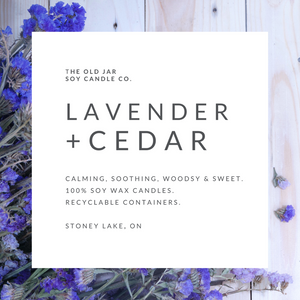 Lavender + Cedar Soy Candle